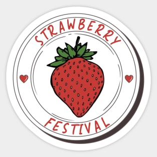 Strawberry Festival For Strawberry Lovers Strawberry Fans Sticker